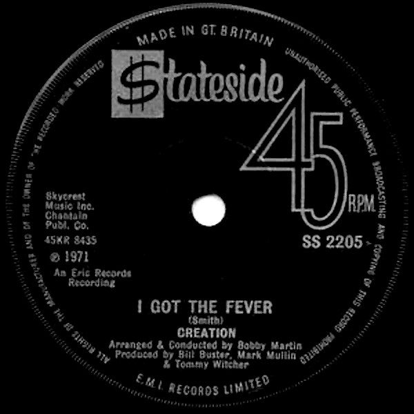 Creation (11) : I Got The Fever / Soul Control (7", Single, Sol)