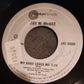 Jay W. McGee : My Baby Loves Me / If The Love Fits (7", Single)