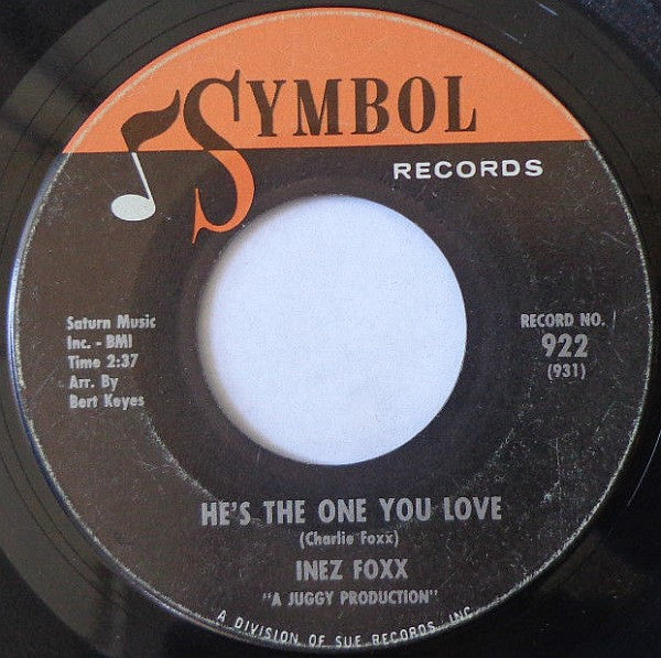 Inez Foxx : He's The One You Love (7", Single)