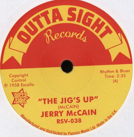 Jerry McCain : The Jig’s Up  (7")