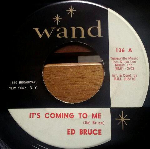 Ed Bruce : It's Coming To Me (7", Mono)