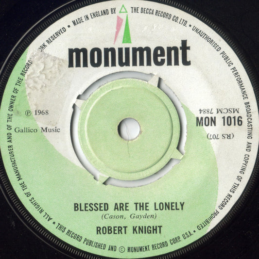 Robert Knight : Blessed Are The Lonely / It's Been Worth It All (7", Single)