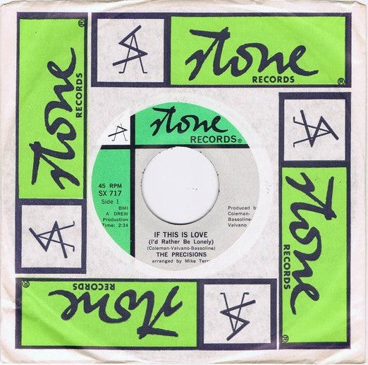 The Precisions : If This Is Love (I'd Rather Be Lonely) (7", Single)