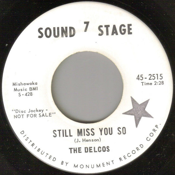 The Delcos : Still Miss You So / Just Ask (7", Promo)