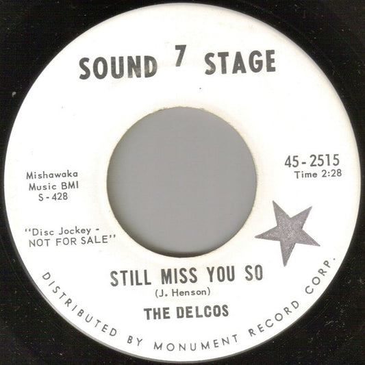 The Delcos : Still Miss You So / Just Ask (7", Promo)