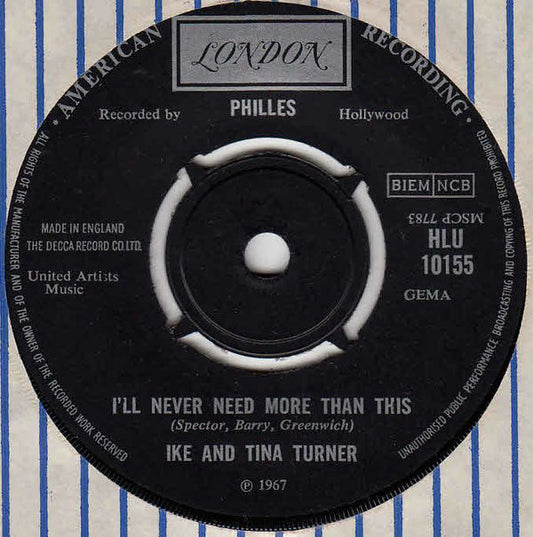 Ike & Tina Turner : I'll Never Need More Than This  (7", Single)