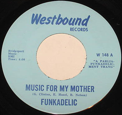 Funkadelic : Music For My Mother (7", Single, ARP)