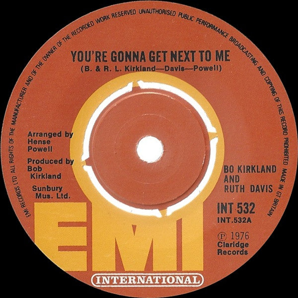 Bo Kirkland & Ruth Davis : You're Gonna Get Next To Me (7", Single)