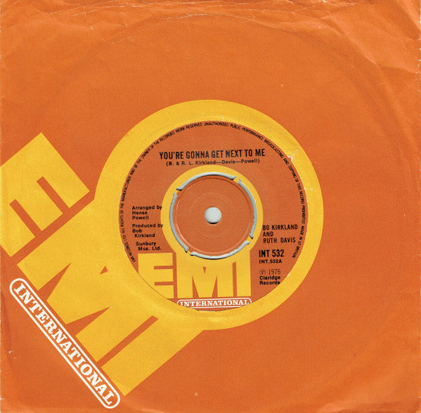 Bo Kirkland & Ruth Davis : You're Gonna Get Next To Me (7", Single)