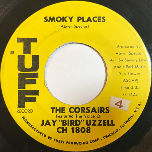 The Corsairs : Smoky Places / Thinkin' (Maybe She Changed Her Ways) (7", Single)