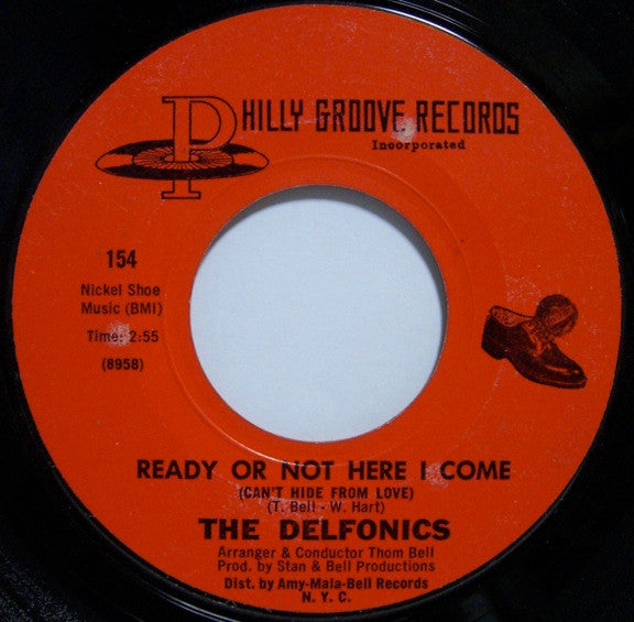 The Delfonics : Ready Or Not Here I Come (Can't Hide From Love) (7", Mono, Styrene, Mon)