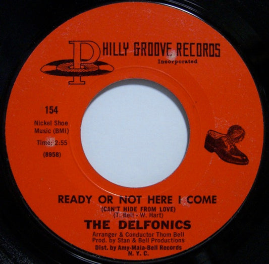 The Delfonics : Ready Or Not Here I Come (Can't Hide From Love) (7", Mono, Styrene, Mon)