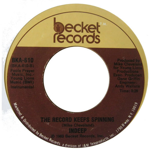 Indeep : The Record Keeps Spinning (7", Styrene)