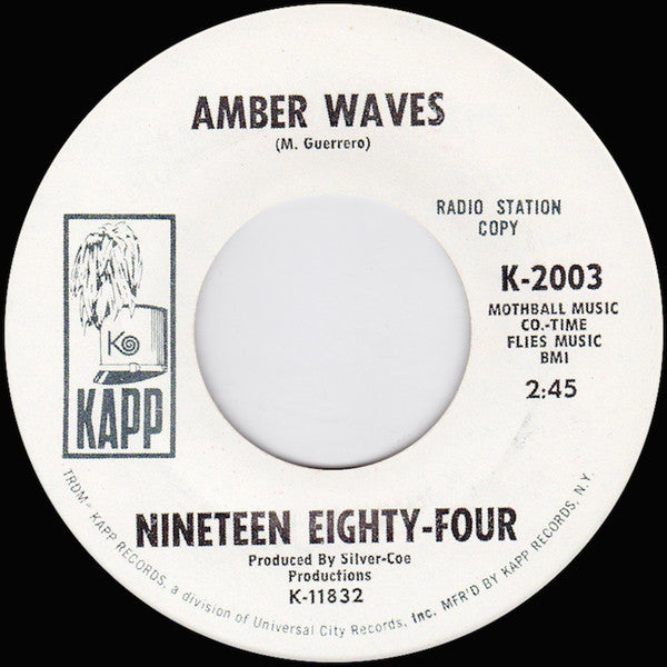 Nineteen Eighty-Four : Amber Waves / Three's A Crowd (7", Single, Promo)