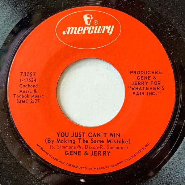 Gene* & Jerry* : You Just Can't Win (By Making The Same Mistake) (7", Styrene, PRC)