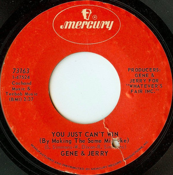 Gene* & Jerry* : You Just Can't Win (By Making The Same Mistake) (7", Styrene, PRC)