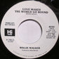 Willie Walker : Love Makes The World Go Round (7", Mono, Promo)