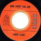 Ernie K-Doe : Gotta Pack My Bag / How Sweet You Are (7")