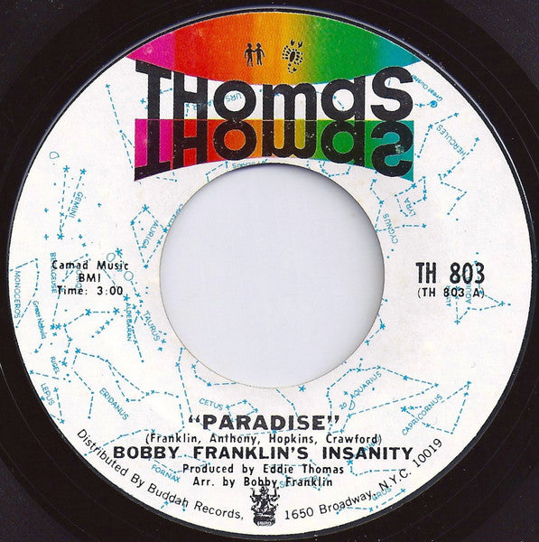 Bobby Franklin's Insanity : Paradise (7", Single, Mono, Styrene)