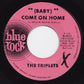 Triplets (4) : (Baby) Come On Home / Hey Little Girl (7", Promo)