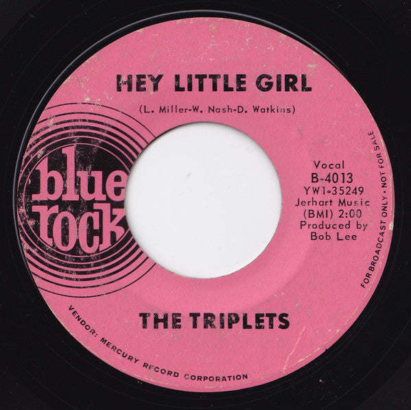 Triplets (4) : (Baby) Come On Home / Hey Little Girl (7", Promo)