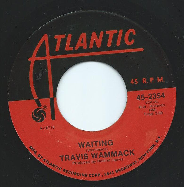 Travis Wammack : Have You Ever Had The Blues / Waiting (7", Single)