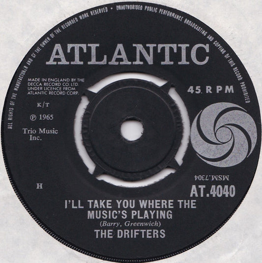 The Drifters : I'll Take You Where The Music's Playing (7")