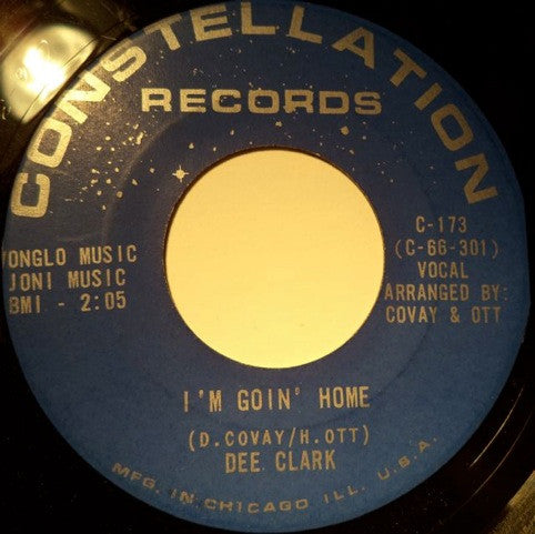 Dee Clark : I'm Goin' Home (7")