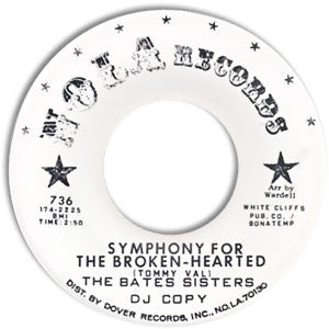 The Bates Sisters : Symphony For The Broken-Hearted (7", Promo)