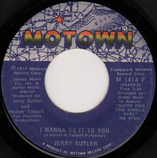 Jerry Butler : I Wanna Do It To You / I Don't Wanna Be Reminded (7", Mon)