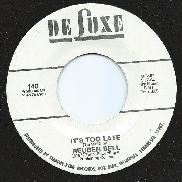 Reuben Bell : It's Too Late (7", Promo)