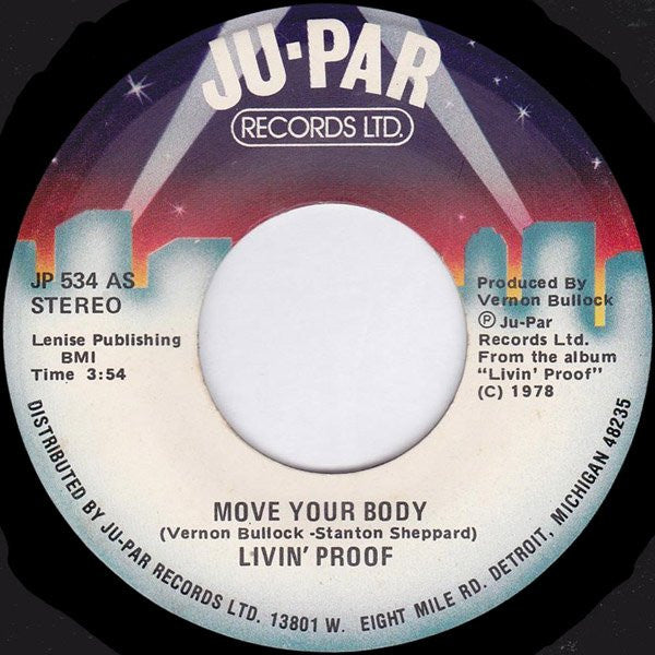 Livin' Proof (3) : Move Your Body (7")