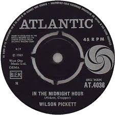 Wilson Pickett : In The Midnight Hour / I'm Not Tired (7", Single)