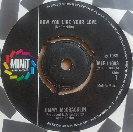 Jimmy McCracklin : How Do You Like Your Love (7", Single)