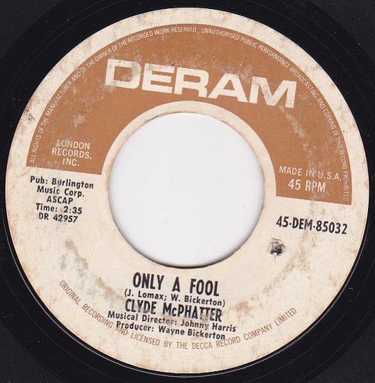 Clyde McPhatter : Only A Fool (7", Single)