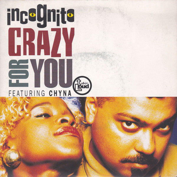 Incognito : Crazy For You (7")