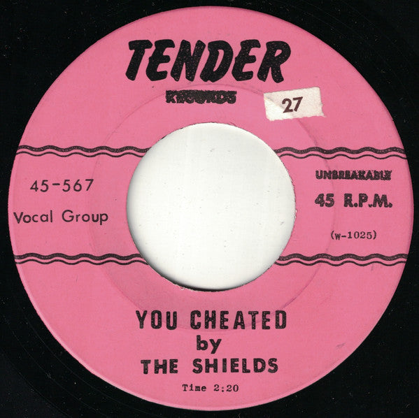 The Shields : You Cheated / I'm Sorry Now (7", Single, Unofficial)