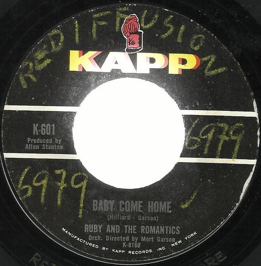 Ruby And The Romantics : Baby Come Home / Every Day's A Holiday (7", Single)