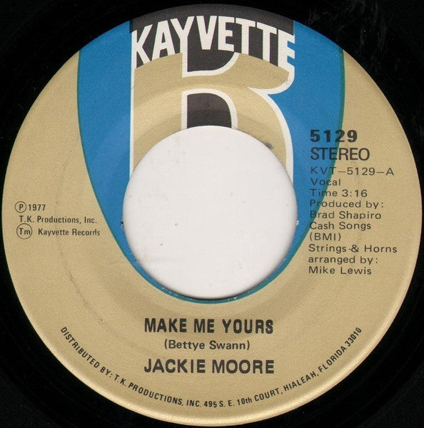 Jackie Moore : Make Me Yours / Somebody Loves You (7", Single)