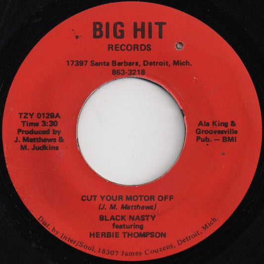 Black Nasty Featuring Herbie Thompson : Cut Your Motor Off  (7", Single)