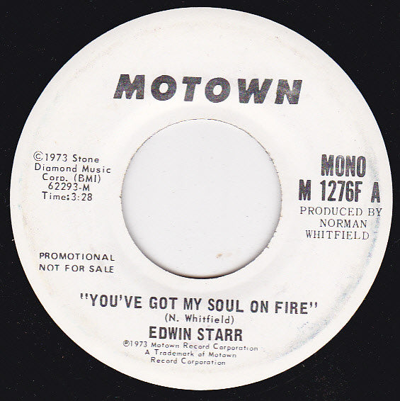 Edwin Starr : You've Got My Soul On Fire (7", Single, Promo)
