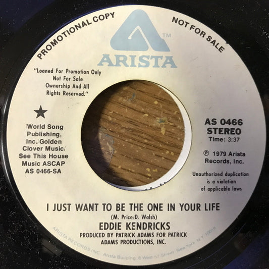 Eddie Kendricks : I Just Want To Be The One In Your Life (7", Mono, Promo)