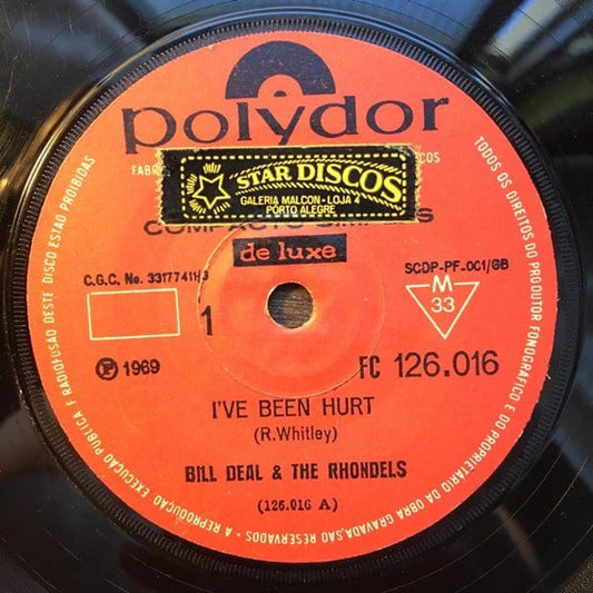 Bill Deal & The Rondells : I've Been Hurt   (7", Single, Mono)