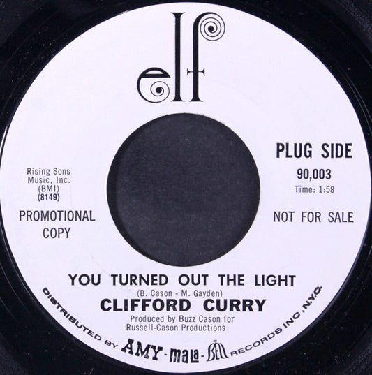 Clifford Curry : You Turned Out The Light (7", Single, Promo)