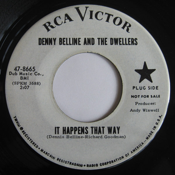 Denny Belline And The Dwellers (5) : It Happens That Way (7", Single, Promo)