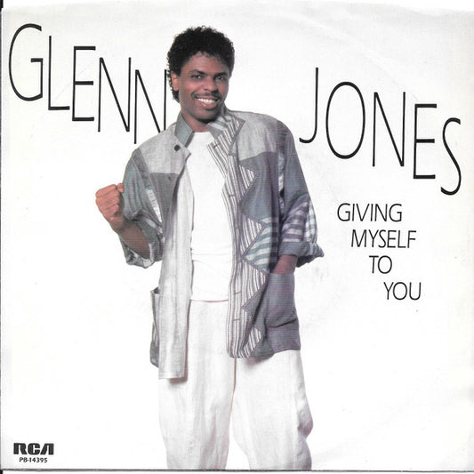 Glenn Jones : Giving Myself To You / Set The Night On Fire (7", Styrene)