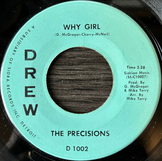 The Precisions : Why Girl / What I Want (7")