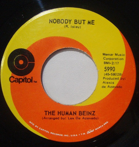 The Human Beinz : Nobody But Me / Sueno (7", Single)