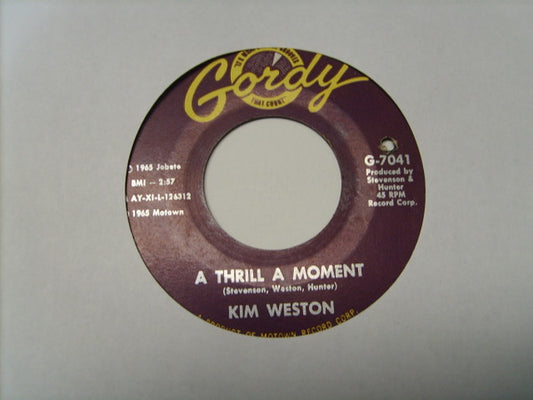 Kim Weston : A Thrill A Moment (7", Single)