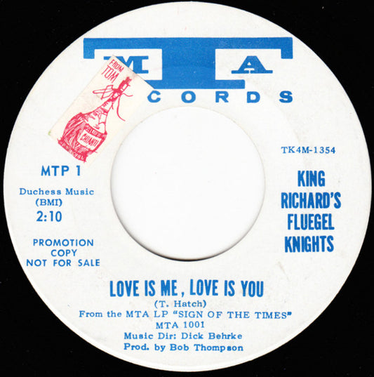 King Richard's Fluegel Knights : Love Is Me, Love Is You / A Sign Of The Times (7", Promo)